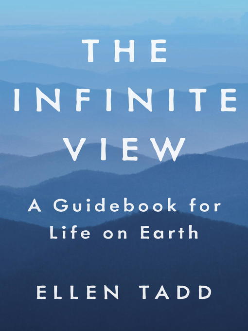 Title details for The Infinite View by Ellen Tadd - Available